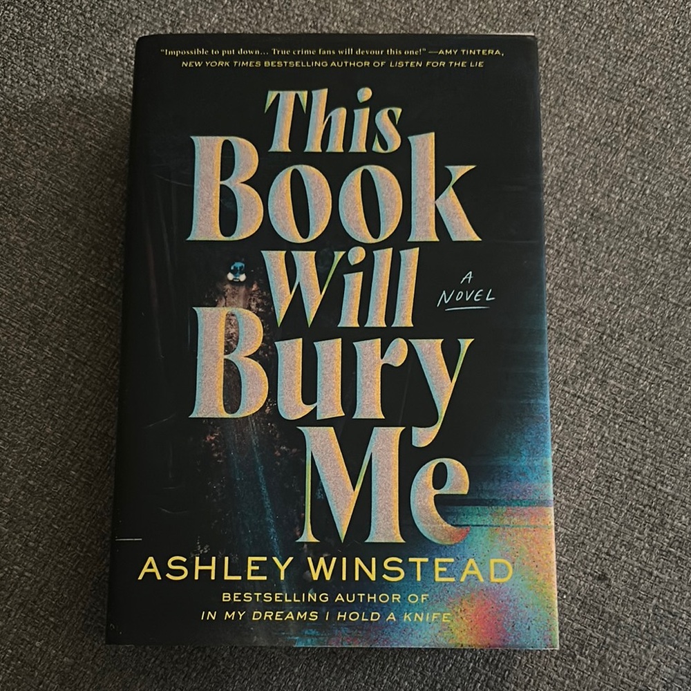 This Book Will Bury Me by Ashley Winstead